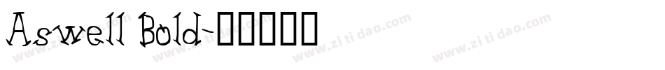Aswell Bold字体转换